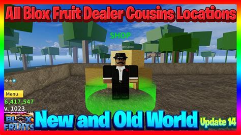 Blox fruit dealer cousin chances - Actually, it's pretty rare to find someone actually trading gamepasses, and plus, you can get fruits from Blox Fruit Dealer's Cousin for pretty cheap and no robux. I don't think fruit notifier is that good, because considering that you can afford fruit notifier, you could've afford other gamepasses that are way cheaper and actually practical ...